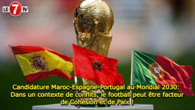 Photo of Candidature Maroc-Espagne-Portugal au Mondial 2030: Dans un contexte de conflits, le football peut être facteur de cohésion et de paix