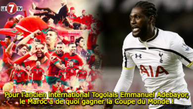 Photo of Pour l’ancien international Togolais Emmanuel Adebayor, le Maroc a de quoi gagner la Coupe du Monde !