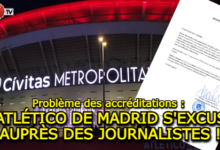 Photo of PROBLÈMES D’ACCRÉDITATIONS : LE CLUB DE L’ATLETICO DE MADRID S’EXCUSE APRÈS DES JOURNALISTES !