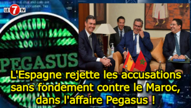 Photo of L’Espagne rejette les accusations sans fondement contre le Maroc, dans l’affaire Pegasus !