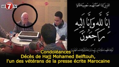 Photo of Condoléances : Décès de Hajj Mohamed Belftouh, l’un des vétérans de la presse écrite Marocaine