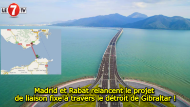 Photo of Madrid et Rabat relancent le projet de liaison fixe à travers le détroit de Gibraltar !