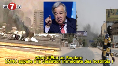 Photo of Coup d’État au Soudan : L’ONU appelle à la cessation immédiate des hostilités !