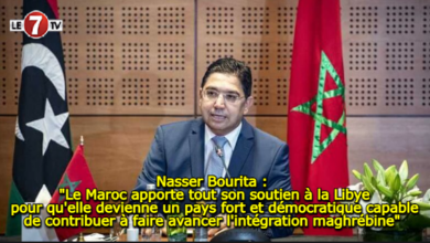 Photo of Nasser Bourita : « Le Maroc apporte tout son soutien à la Libye pour qu’elle devienne un pays fort et démocratique capable de contribuer à faire avancer l’intégration maghrébine » 