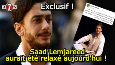 Photo of Exclusif !…Saad Lemjareed aurait été relaxé aujourd’hui !