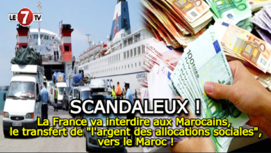 Photo of La France va interdire aux Marocains, le transfert de « l’argent des allocations sociales », vers le Maroc !