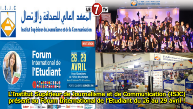 Photo of L’Institut Supérieur de Journalisme et de Communication (ISJC) présent au Forum International de l’Etudiant du 26 au 29 avril !