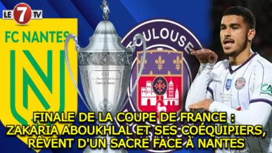 Photo of FINALE DE LA COUPE DE FRANCE : ZAKARIA ABOUKHLAL ET SES COÉQUIPIERS, RÊVENT D’UN SACRE FACE À NANTES