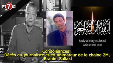 Photo of Condoléances : Décès du journaliste et ex-animateur de la chaine 2M, Brahim Sallaki