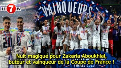 Photo of Nuit magique pour Zakaria Aboukhlal, buteur et vainqueur de la Coupe de France !