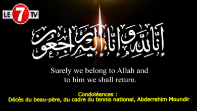 Photo of Condoléances : Décès du beau-père, du cadre du tennis national, Abderrahim Moundir