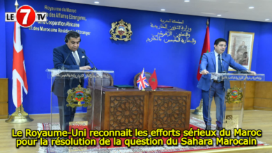 Photo of Le Royaume-Uni reconnait les efforts sérieux du Maroc pour la résolution de la question du Sahara Marocain