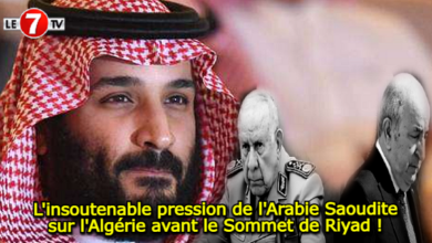 Photo of L’insoutenable pression de l’Arabie Saoudite sur l’Algérie avant le Sommet de Riyad !