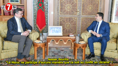 Photo of Nasser Bourita : « Le Maroc ne participe d’aucune manière que ce soit au conflit en Ukraine » !