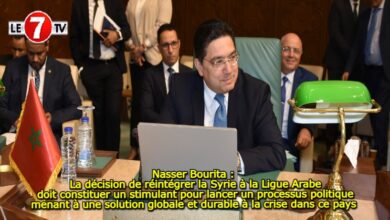 Photo of Nasser Bourita : La décision de réintégrer la Syrie à la Ligue Arabe doit constituer un stimulant pour lancer un processus politique menant à une solution globale et durable à la crise dans ce pays 