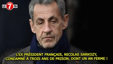 Photo of L’EX PRÉSIDENT FRANÇAIS, NICOLAS SARKOZY, CONDAMNÉ À TROIS ANS DE PRISON, DONT UN AN FERME !