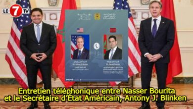 Photo of Entretien téléphonique entre Nasser Bourita et le Secrétaire d’État Américain, Antony J. Blinken