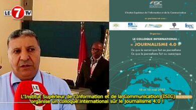 Photo of L’Institut Supérieur de l’Information et de la Communication (ISIC) organise un colloque international sur le journalisme 4.0 !