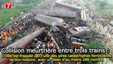 Photo of Collision meurtrière entre trois trains : L’Inde est frappée par l’une des pires catastrophes ferroviaires de son histoire, avec un bilan d’au moins 288 morts !