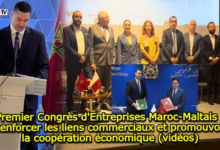 Photo of Premier Congrès d’Entreprises Maroc-Maltais : Renforcer les liens commerciaux et promouvoir la coopération économique (vidéos)