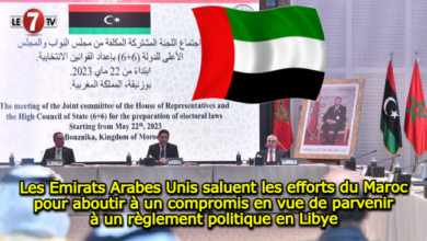 Photo of Les Emirats Arabes Unis saluent les efforts du Maroc pour aboutir à un compromis en vue de parvenir à un règlement politique en Libye