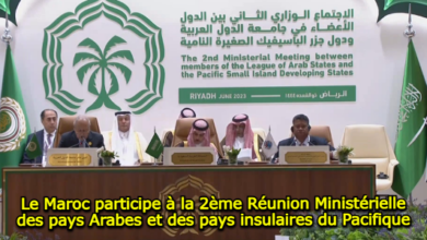 Photo of Le Maroc participe à la 2ème Réunion Ministérielle des pays Arabes et des pays insulaires du Pacifique