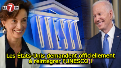 Photo of Les États-Unis demandent officiellement à réintégrer l’UNESCO !