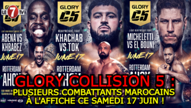 Photo of GLORY COLLISION 5 : PLUSIEURS COMBATTANTS MAROCAINS À L’AFFICHE CE SAMEDI 17 JUIN !