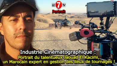 Photo of Industrie Cinématographique : Portrait du talentueux Jaouad El Kacimi, un Marocain expert en gestion des lieux de tournages !