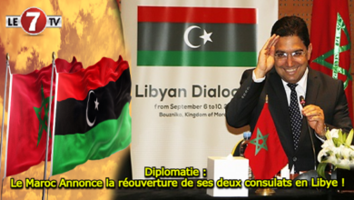 Photo of Diplomatie : Le Maroc Annonce la réouverture de ses deux consulats en Libye !