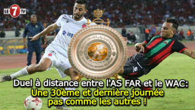 Photo of Duel à distance entre l’AS FAR et le WAC: Une 30ème et dernière journée pas comme les autres !