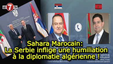 Photo of Sahara Marocain: La Serbie inflige une humiliation à la diplomatie algérienne !