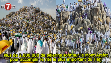 Photo of Plus de 2.000.000 de pèlerins sont sur le Mont Arafat pour accomplir le rite le plus important du Hajj