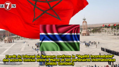 Photo of L’arrêt du tribunal de Tarascon confirme la « légalité incontestable » des accords conclus entre le Maroc et ses partenaires internationaux (média gambien)