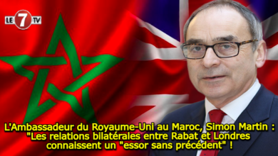 Photo of L’Ambassadeur du Royaume-Uni au Maroc, Simon Martin : « Les relations bilatérales entre Rabat et Londres connaissent un « essor sans précédent » !