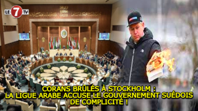 Photo of CORANS BRÛLÉS À STOCKHOLM : LA LIGUE ARABE ACCUSE LE GOUVERNEMENT SUÉDOIS DE COMPLICITÉ !