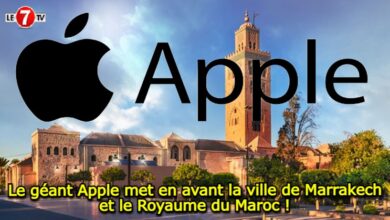 Photo of Le géant Apple met en avant la ville de Marrakech et le Royaume du Maroc !