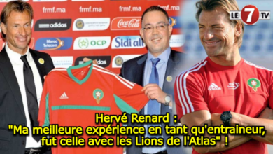 Photo of Hervé Renard : « Ma meilleure expérience en tant qu’entraineur, fut celle avec les Lions de l’Atlas » !
