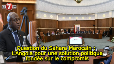 Photo of Question du Sahara Marocain : L’Angola pour une solution politique fondée sur le compromis