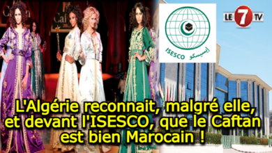 Photo of L’Algérie reconnait, malgré elle, et devant l’ISESCO, que le Caftan est bien Marocain !