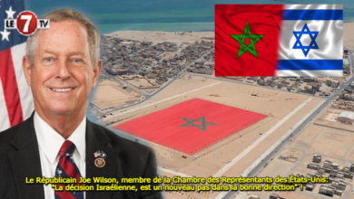 Photo of Le Républicain Joe Wilson, membre de la Chambre des Représentants des États-Unis: « La décision Israélienne, est un nouveau pas dans la bonne direction » !