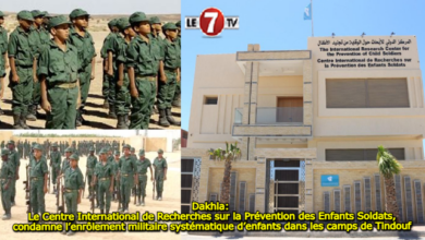 Photo of Dakhla: Le Centre International de Recherches sur la Prévention des Enfants Soldats, condamne l’enrôlement militaire systématique d’enfants dans les camps de Tindouf