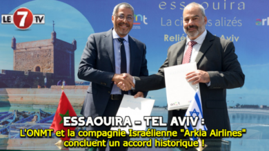 Photo of L’Office National Marocain du Tourisme (ONMT) et la compagnie Israélienne « Arkia Airlines » concluent un accord historique