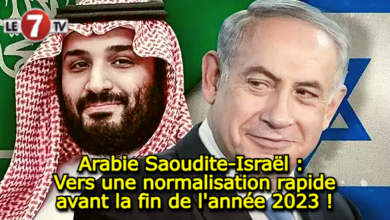 Photo of Arabie Saoudite-Israël : Vers une normalisation rapide avant la fin de l’année 2023 !