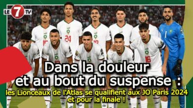 Photo of Dans la douleur et au bout du suspense, les Lionceaux de l’Atlas se qualifient aux JO Paris 2024 et pour la finale !