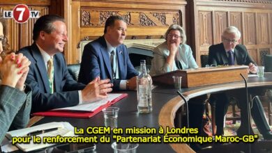 Photo of La CGEM en mission à Londres pour le renforcement du « Partenariat Économique Maroc-GB »