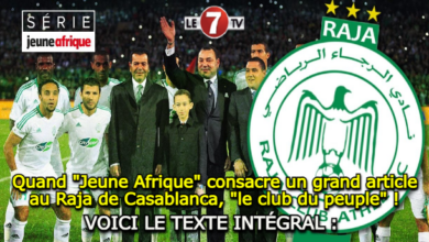 Photo of Quand « Jeune Afrique » consacre un grand article au Raja de Casablanca, « le club du peuple » !