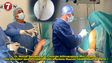 Photo of Dr. Moncef Bensaida et la Chirurgie Arthroscopique Mini-Invasive : Une révolution dans le traitement des affections Musculo-Squelettiques au Maroc !