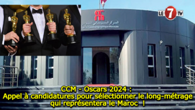 Photo of CCM – Oscars 2024 : Appel à candidatures pour sélectionner le long-métrage qui représentera le Maroc !