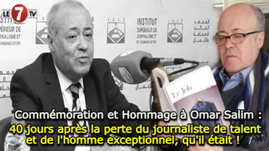 Photo of Commémoration et Hommage à Omar Salim: 40 jours après la perte du journaliste de talent et de l’homme exceptionnel, qu’il était ! 